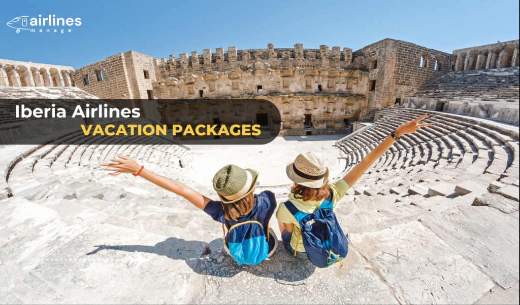Iberia Airlines Vacation Packages